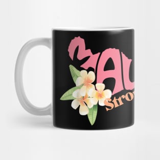 Pray for Maui Hawaii Strong Mug